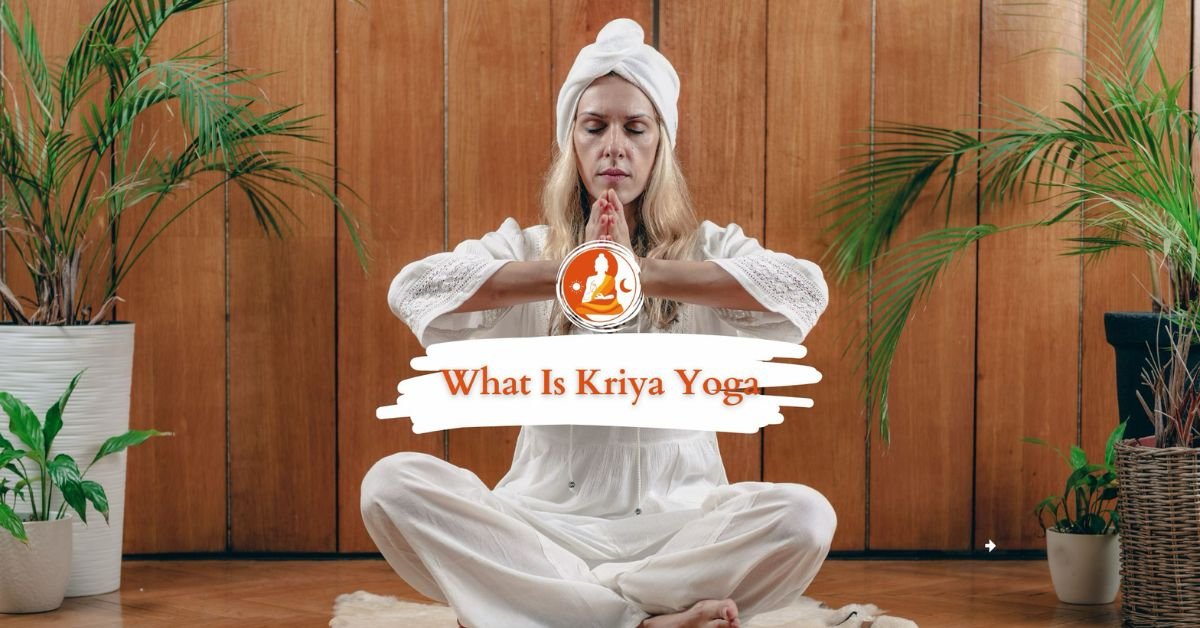 What is Kriya Yoga